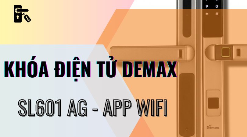 Khóa điện tử Demax SL601 AG - APP Wifi